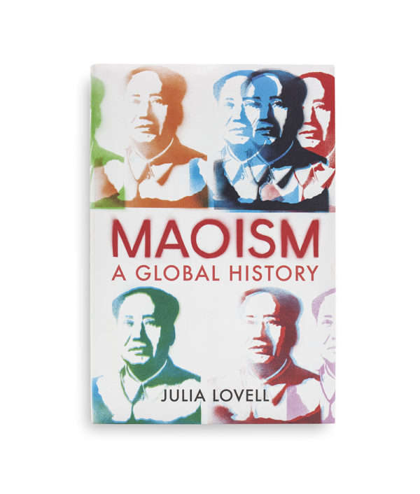 Maoism By Julia Lovell