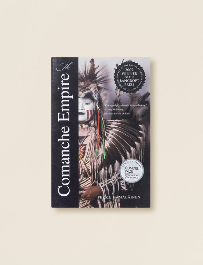 The Comanche Empire - Pekka Hämäläinen