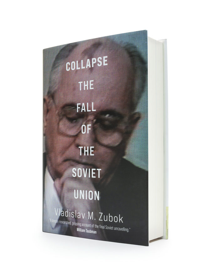 Collapse: The Fall of the Soviet Union - Vladislav Zubok