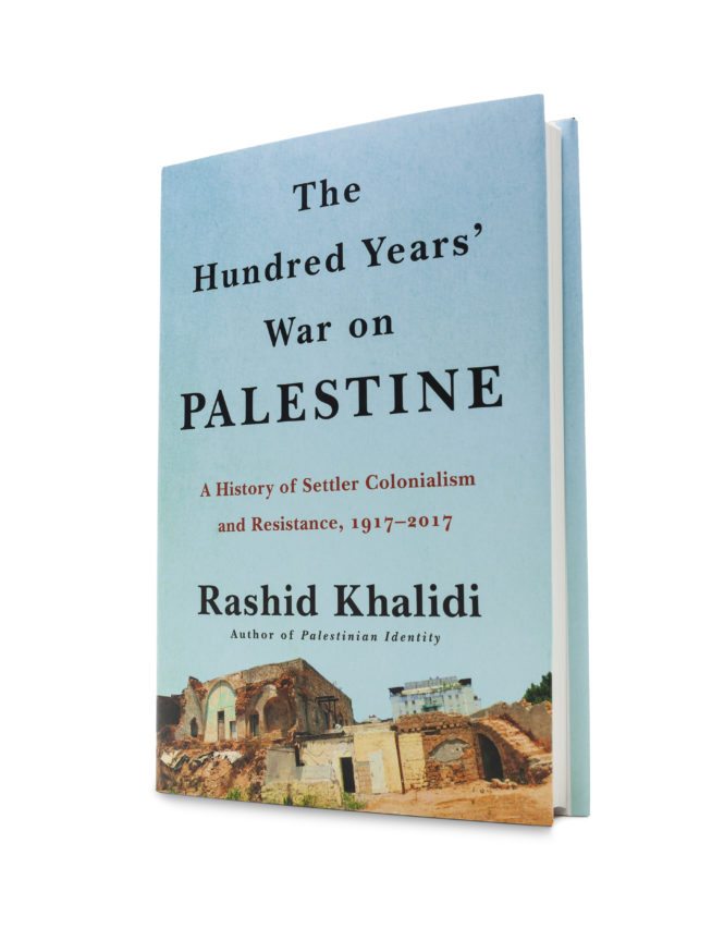 Khalidi Rashid The Hundred Years  War On Palestine