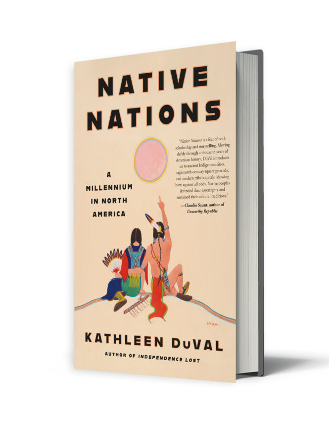 Native Nations: A Millenium in North America - Kathleen DuVal