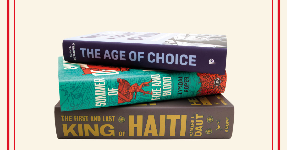 Freedom, Independence and Choice: Finalists for the 2025 Cundill History Prize Announced