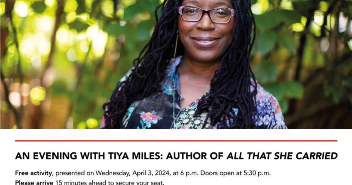 An Evening with Tiya Miles: Author of 'All That She Carried: The Journey of Ashley's Sack, a Black Family Keepsake'